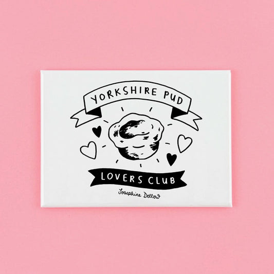 Yorkshire Pud Lovers Club Fridge Magnet